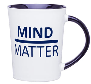 Mind Over Matter Mug
